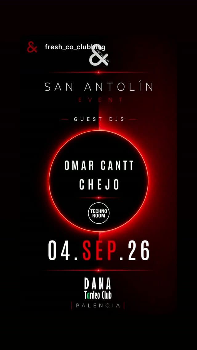 San Antolín Event: Omar Cantt & Chejo